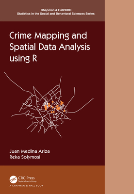 Crime Mapping and Spatial Data Analysis Using R - Juan Medina Ariza