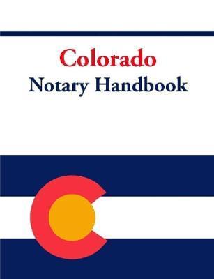 Colorado Notary Handbook - Colorado Secretary Of State