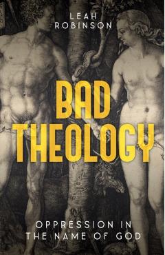 Bad Theology - Leah Robinson