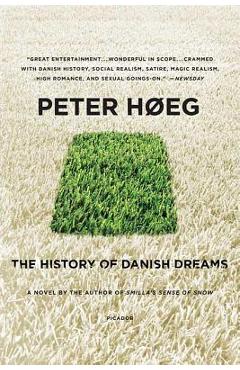 Coperta cărții 'The History of Danish Dreams - Høeg Peter'