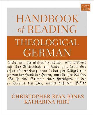 Handbook of Reading Theological German - Christopher Ryan Jones
