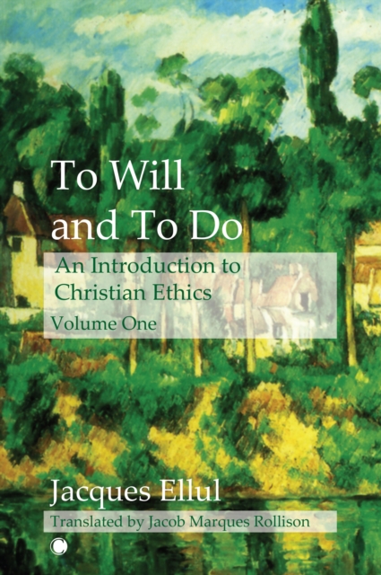 To Will and to Do (Volume II) - James Clarke &. Co