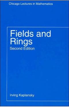 Poza produsului Fields and Rings - Irving Kaplansky