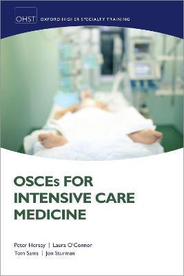 Osces for Intensive Care Medicine - Peter Hersey