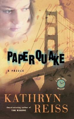 Paperquake: A Puzzle - Kathryn Reiss
