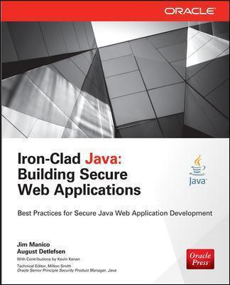 Iron-Clad Java: Building Secure Web Applications - Jim Manico
