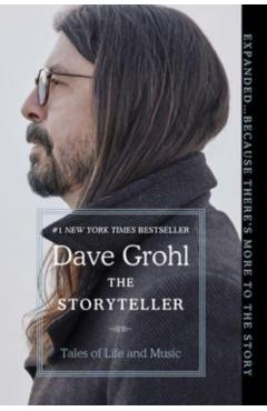 The Storyteller: Tales of Life and Music - Dave Grohl