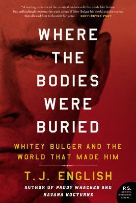 Where the Bodies Were Buried - T. J. English