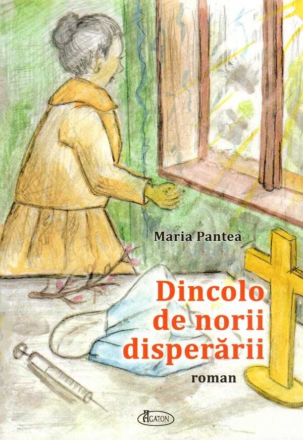Dincolo de norii disperarii - Maria Pantea