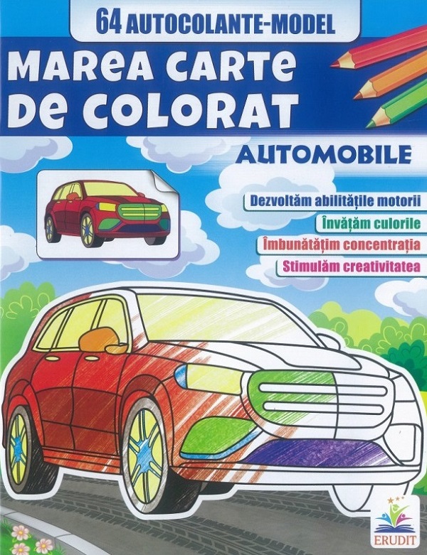 Marea carte de colorat. 64 autocolante. Automobile