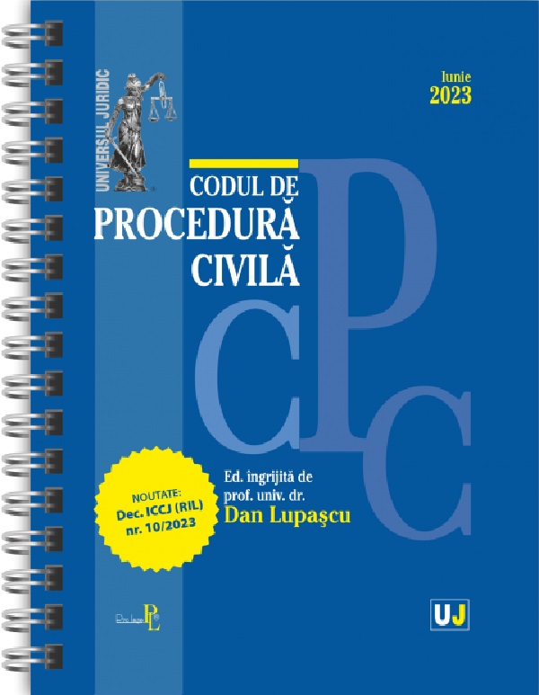 Codul de procedura civila Iunie 2023 Ed. Spiralata - Dan Lupascu