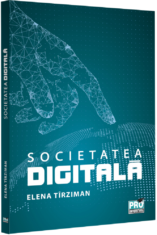 Societatea digitala - Elena Tirziman