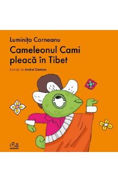 Poza produsului Cameleonul Cami pleaca in Tibet - Luminita Corneanu
