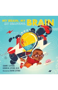 Coperta cărții 'My Brain, My Brain My Beautiful Brain - Genein M. Letford'