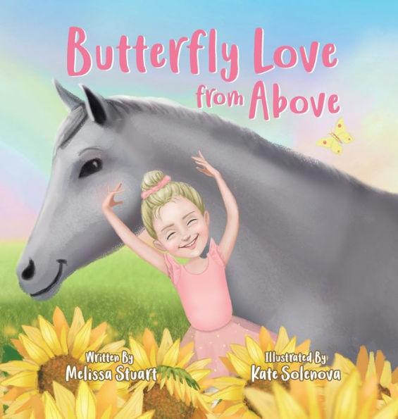 Butterfly Love From Above - Melissa Stuart