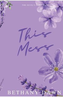 Coperta cărții 'This Mess - Bethany Dawn'