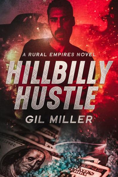 Hillbilly Hustle - Gil Miller