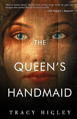 The Queen's Handmaid - Tracy Higley