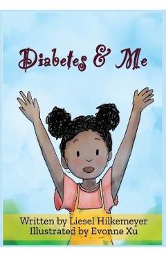 Coperta cărții 'Diabetes & Me - Liesel Hilkemeyer'