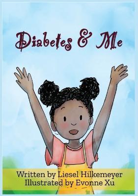 Coperta cărții 'Diabetes & Me - Liesel Hilkemeyer'