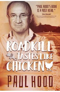 Coperta cărții 'Roadkill Tastes Like Chicken - Paul Hood'