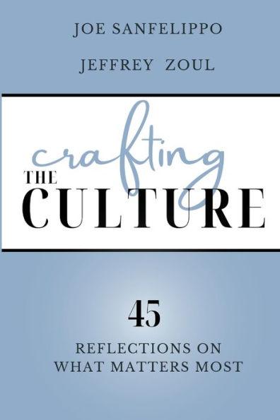 Crafting the Culture - Joe Sanfelippo