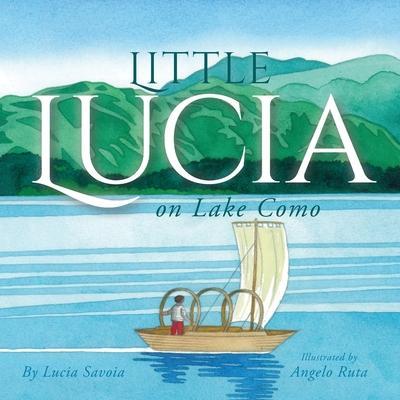 Little Lucia on Lake Como - Lucia Savoia