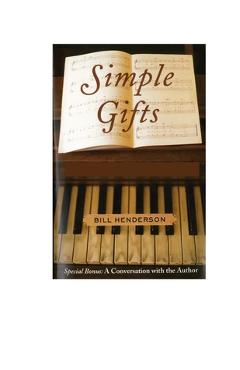 Coperta cărții 'Simple Gifts: The Hymns of My Life, a Memoir - Bill Henderson'