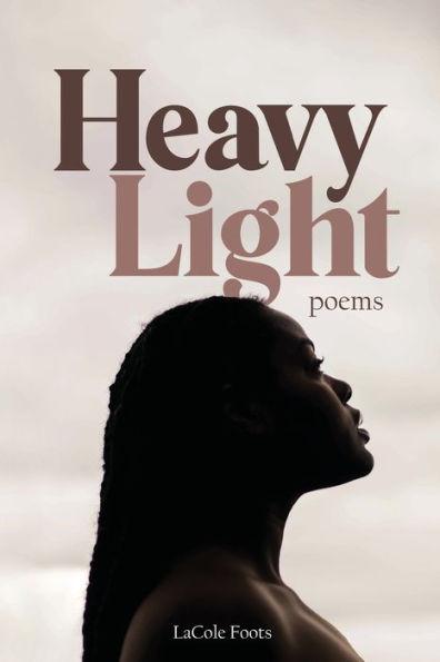 Heavy Light - Lacole Foots