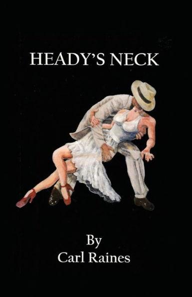 Heady's Neck - Carl Raines