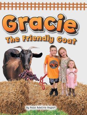 Gracie The Friendly Goat - Rose Adeline Regan