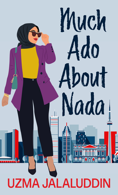 Much ADO about NADA - Uzma Jalaluddin