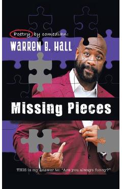 Poza produsului Missing Pieces - Warren B. Hall