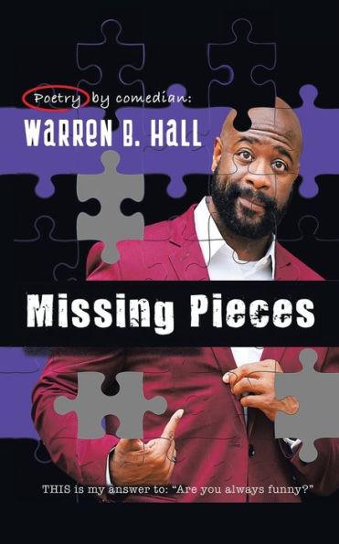 Missing Pieces - Warren B. Hall