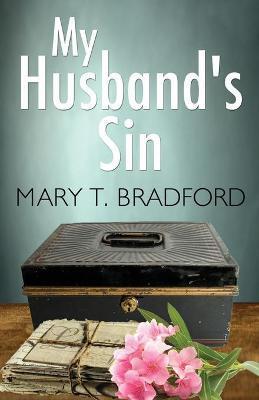 My Husband's Sin - Mary T. Bradford