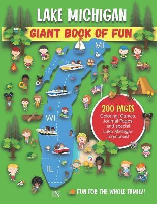 Lake Michigan Giant Book of Fun: Coloring, Games, Journal Pages, and special Lake Michigan Memories! - Bass And Pike Press