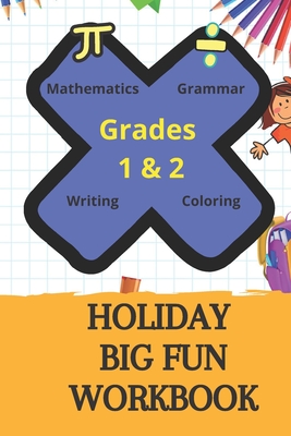 Holiday Big Fun Workbook: Grades 1 & 2 Highlights Summer Learning - Jack Brown