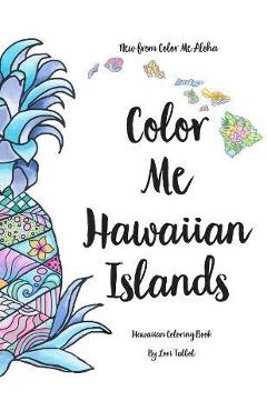 Coperta cărții 'Color Me Hawaiian Islands: Hawaiian Coloring Book - Talbot'