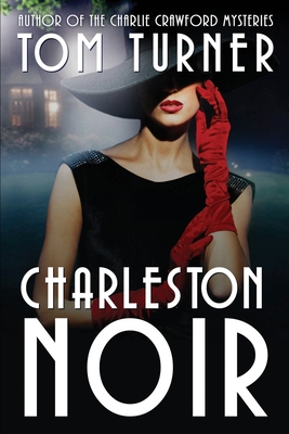Charleston Noir - Tom Turner