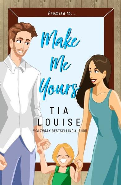 Make Me Yours - Laura C. Moore