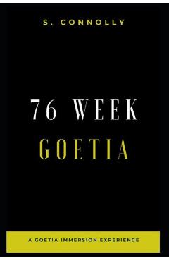 Coperta cărții '76 Week Goetia: A Goetia Immersion Experience - S. Connolly'
