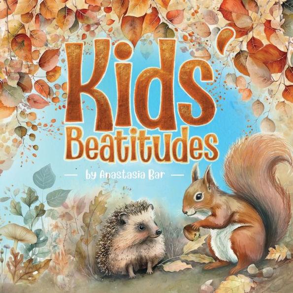 Kids' Beatitudes: Jesus' Teachings as Poems for Children (and the Young at Heart) - Eitan Bar
