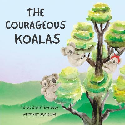 The Courageous Koalas - Brooke Dasilva