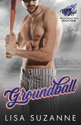 Groundball - Lisa Suzanne