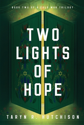 Two Lights of Hope - Taryn R. Hutchison