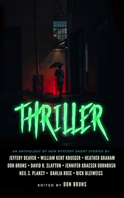 Thriller: An Anthology of New Mystery Short Stories - Don Bruns