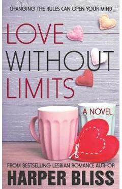 Poza produsului Love Without Limits - Harper Bliss