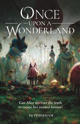 Once upon a Wonderland - Dj Stoneham
