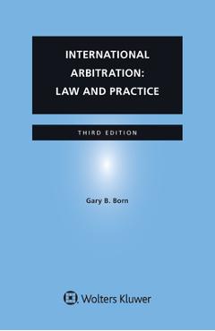 Coperta cărții 'International Arbitration: Law and Practice - Gary B. Born'