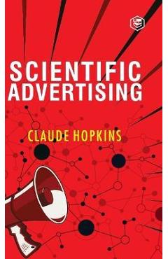Poza produsului Scientific Advertising - Claude Hopkins
